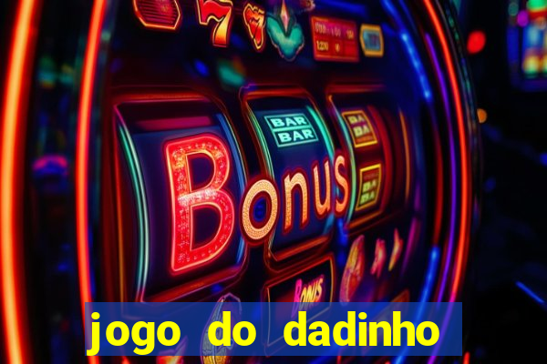 jogo do dadinho que ganha dinheiro